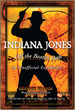 Indiana Jones--Off the Beaten Path: An Unofficial Expedition